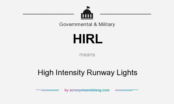 What does HIRL mean? It stands for High Intensity Runway Lights