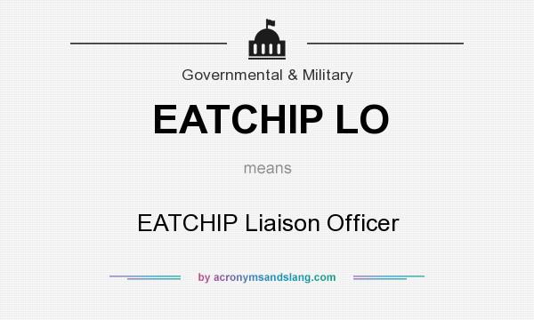 What does EATCHIP LO mean? It stands for EATCHIP Liaison Officer