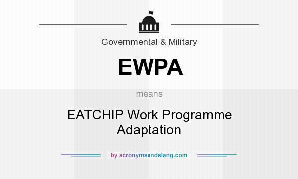 What does EWPA mean? It stands for EATCHIP Work Programme Adaptation