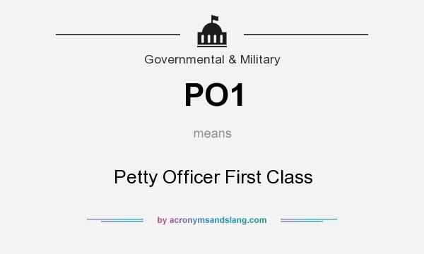 What does PO1 mean? It stands for Petty Officer First Class