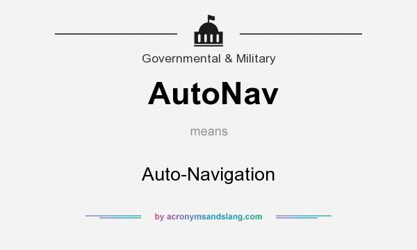 What does AutoNav mean? It stands for Auto-Navigation