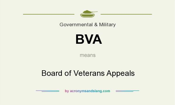 What does BVA mean? It stands for Board of Veterans Appeals