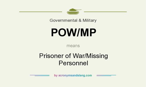 What does POW/MP mean? It stands for Prisoner of War/Missing Personnel