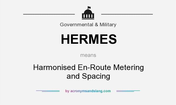 What does HERMES mean? It stands for Harmonised En-Route Metering and Spacing