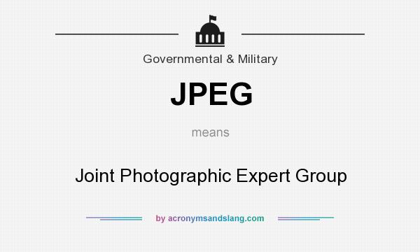 What does JPEG mean? It stands for Joint Photographic Expert Group