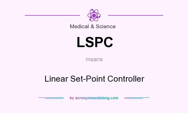 What does LSPC mean? It stands for Linear Set-Point Controller