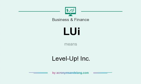 What does LUi mean? It stands for Level-Up! Inc.