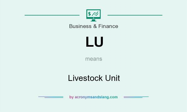 What does LU mean? It stands for Livestock Unit