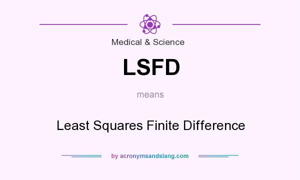 What does LSFD mean? It stands for Least Squares Finite Difference