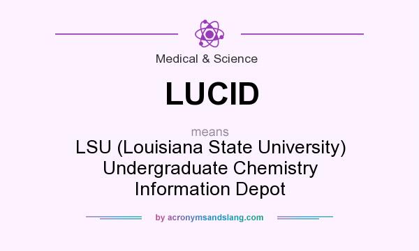 What does LUCID mean? It stands for LSU (Louisiana State University) Undergraduate Chemistry Information Depot