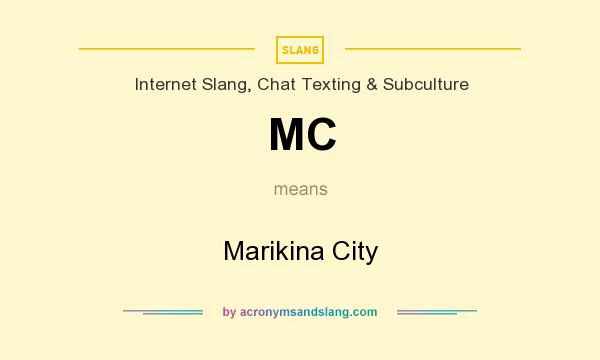 What does MC mean? It stands for Marikina City