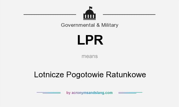 What does LPR mean? It stands for Lotnicze Pogotowie Ratunkowe