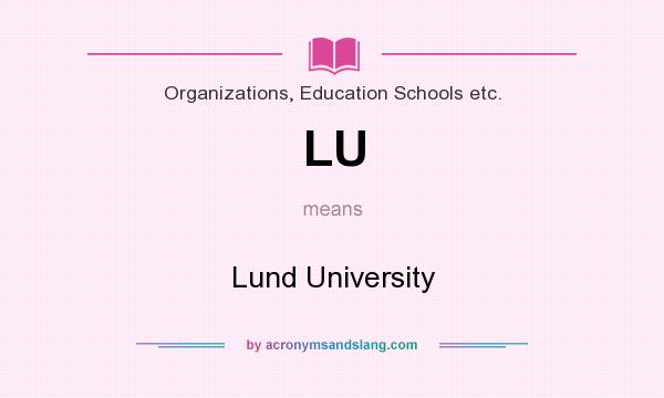 What does LU mean? It stands for Lund University