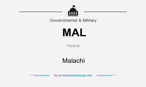 What does MAL mean? It stands for Malachi