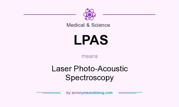 What does LPAS mean? It stands for Laser Photo-Acoustic Spectroscopy