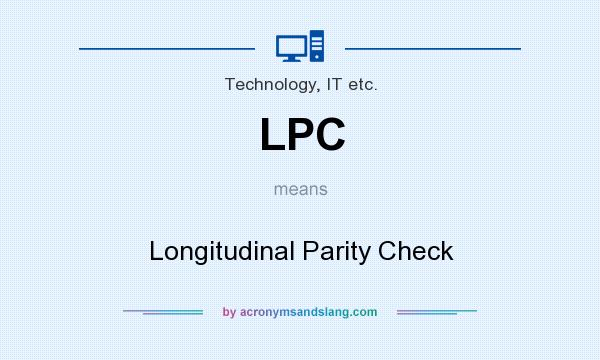 What does LPC mean? It stands for Longitudinal Parity Check
