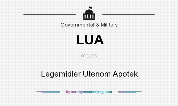 What does LUA mean? It stands for Legemidler Utenom Apotek