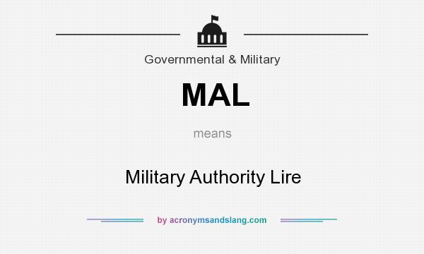 What does MAL mean? It stands for Military Authority Lire