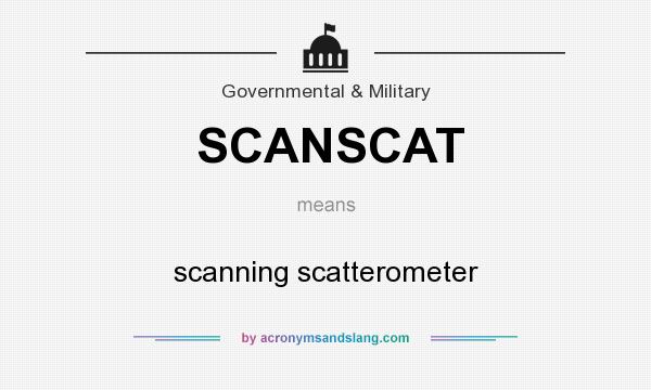 What does SCANSCAT mean? It stands for scanning scatterometer
