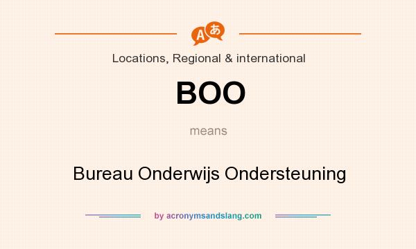 What does BOO mean? It stands for Bureau Onderwijs Ondersteuning