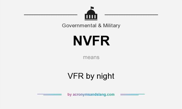 What does NVFR mean? It stands for VFR by night