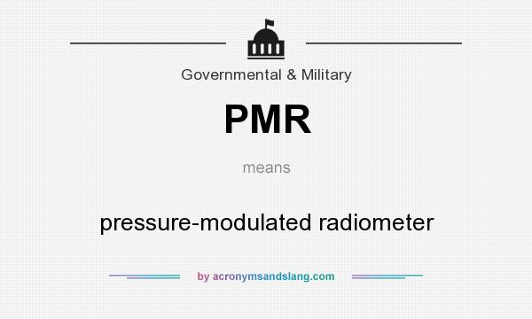What does PMR mean? It stands for pressure-modulated radiometer
