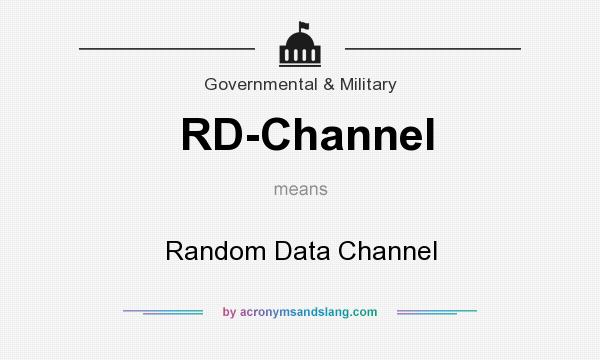 What does RD-Channel mean? It stands for Random Data Channel