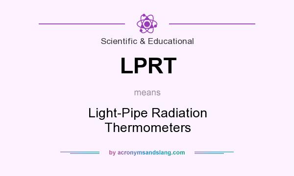 What does LPRT mean? It stands for Light-Pipe Radiation Thermometers