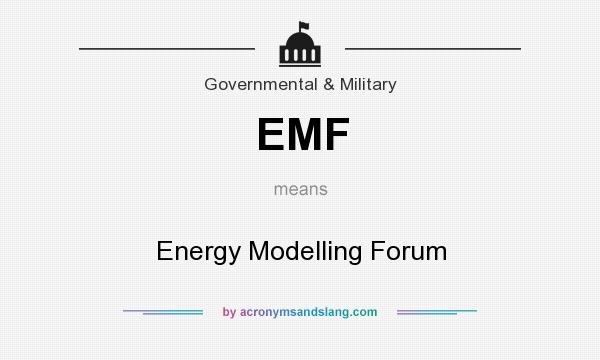 What does EMF mean? It stands for Energy Modelling Forum