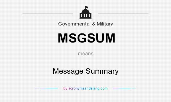 What does MSGSUM mean? It stands for Message Summary