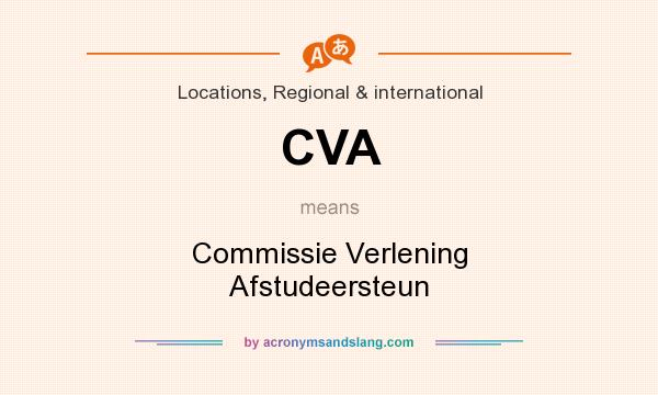 What does CVA mean? It stands for Commissie Verlening Afstudeersteun