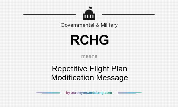 What does RCHG mean? It stands for Repetitive Flight Plan Modification Message