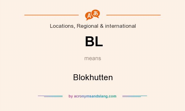 What does BL mean? It stands for Blokhutten