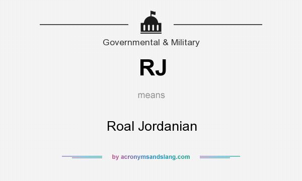 What does RJ mean? It stands for Roal Jordanian