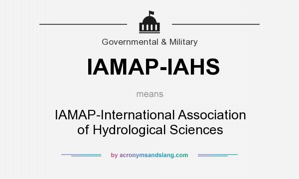 What does IAMAP-IAHS mean? It stands for IAMAP-International Association of Hydrological Sciences
