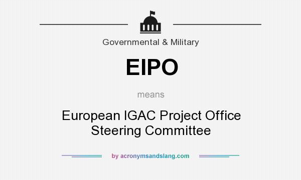 What does EIPO mean? It stands for European IGAC Project Office Steering Committee