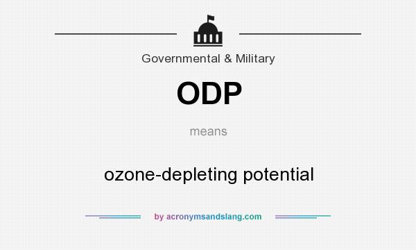 What does ODP mean? It stands for ozone-depleting potential