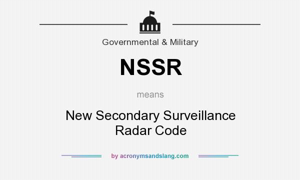 What does NSSR mean? It stands for New Secondary Surveillance Radar Code