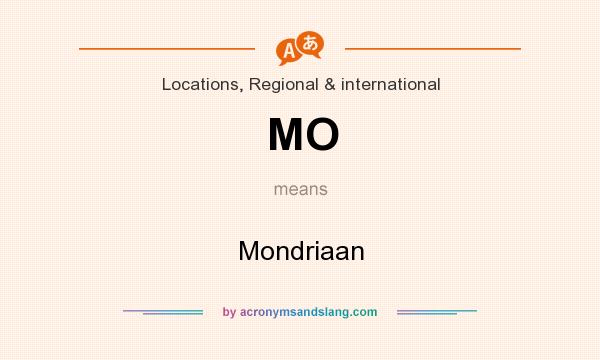 What does MO mean? It stands for Mondriaan
