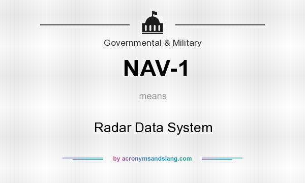What does NAV-1 mean? It stands for Radar Data System