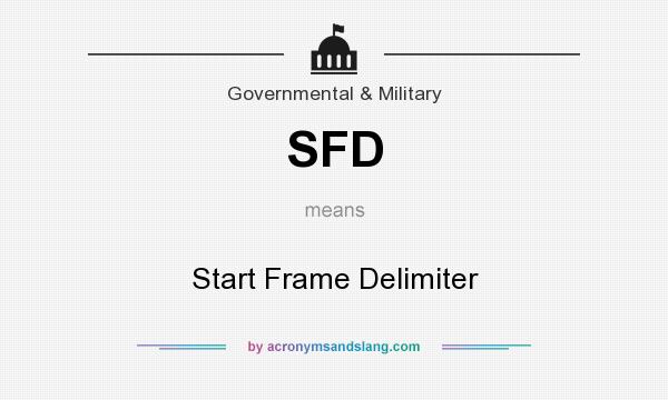 What does SFD mean? It stands for Start Frame Delimiter