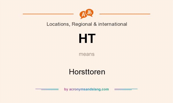 What does HT mean? It stands for Horsttoren
