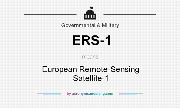 What does ERS-1 mean? It stands for European Remote-Sensing Satellite-1
