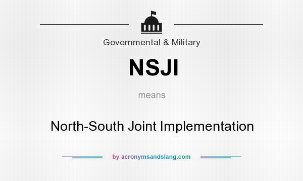 What does NSJI mean? It stands for North-South Joint Implementation