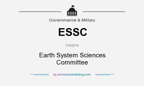 What does ESSC mean? It stands for Earth System Sciences Committee