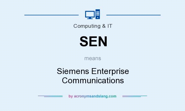 What does SEN mean? It stands for Siemens Enterprise Communications