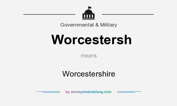 What does Worcestersh mean? It stands for Worcestershire