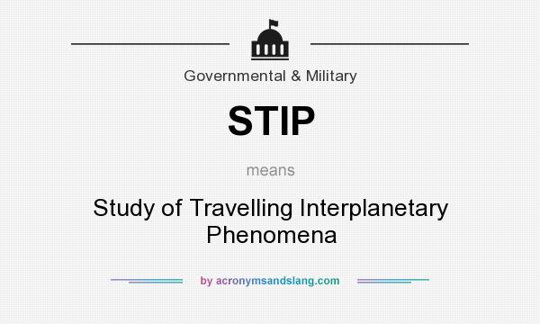 What does STIP mean? It stands for Study of Travelling Interplanetary Phenomena