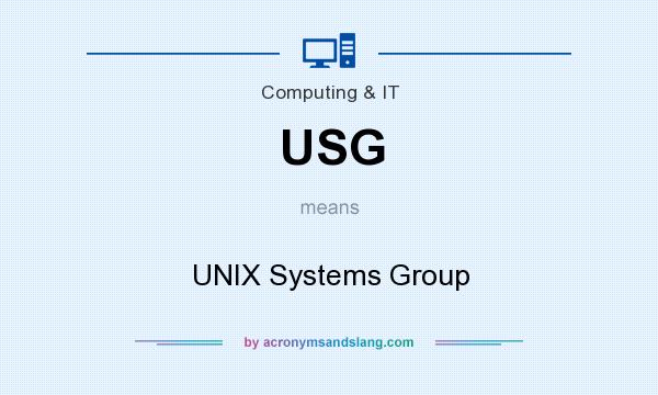 What does USG mean? It stands for UNIX Systems Group
