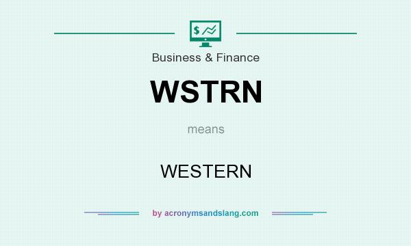What does WSTRN mean? It stands for WESTERN